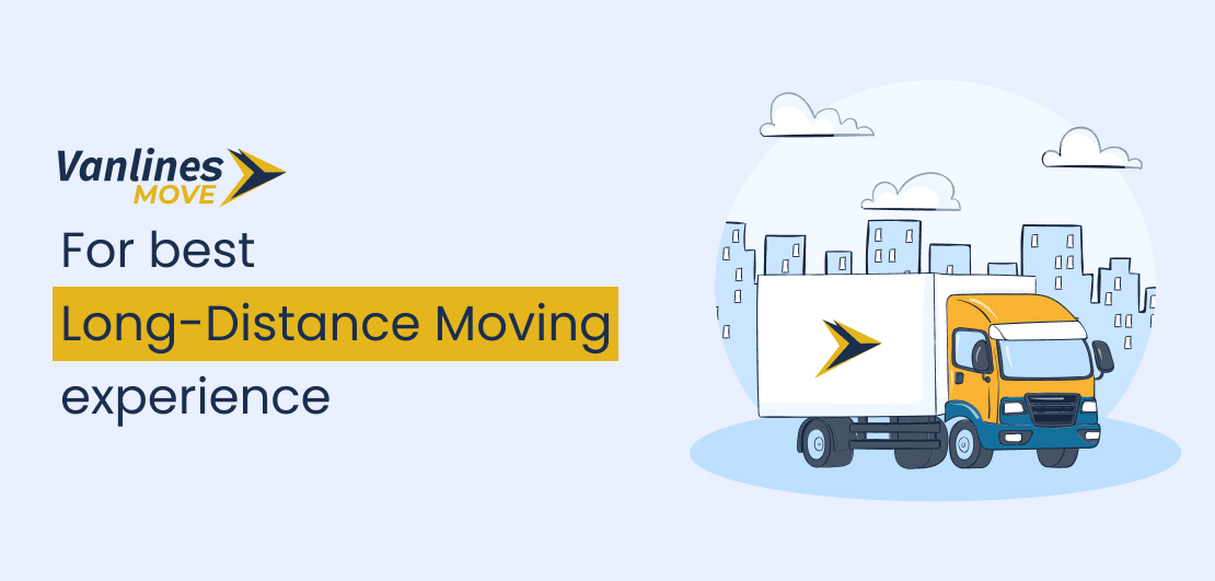 Vanlines Move- For the best long-distance moving experience